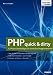 PHP-Projekte - quick and dirty: 12 Praxis-Workshops für schnelles Programmieren