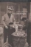 Voices from Shanghai : Jewish exiles in wartime China