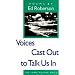 Voices Cast Out to Talk Us In (Iowa Poetry Prize)