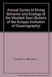 Annual cycles of diving behavior and ecology of the Weddell seal