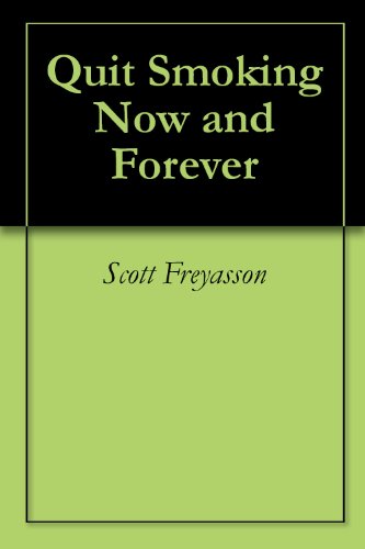 Quit Smoking Now and Forever