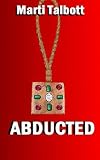 Abducted