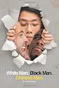 White Man, Black Man, Chinese Man: A Synoptic Tale of a True Friendship