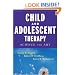 Child & Adolescent Therapy : Science and Art