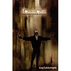Tourniquet: Tales from the Renegade City