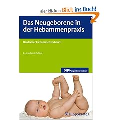Das Neugeborene in der Hebammenpraxis