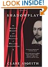 Shadowplay: The Hidden Beliefs and Coded Politics of William Shakespeare