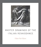 Master Drawings of the Italian Renaissance