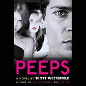 Peeps | [Scott Westerfeld]