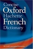 The Concise Oxford-Hachette French Dictionary