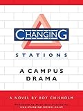 Changing stations : a campus drama