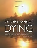 On the Shores of Dying