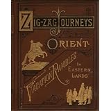 Zig Zag Journeys in the Orient
