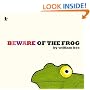 Beware of the Frog