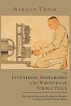 The Inventions, Researches and Writin...