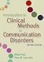 Introduction to Clinical Methods in Communication Disorders