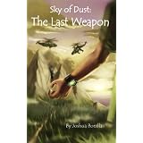 Sky of Dust: The Last Weapondi Joshua Bonilla
