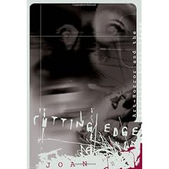 Cutting Edge: Art-Horror and the Horrific Avant-Garde