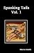 Spanking Tails Volume 1