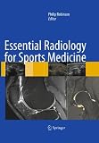 Essential Radiology for Sports Medicine