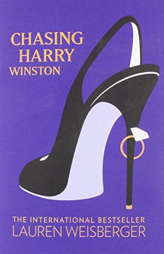 Chasing Harry Winston by Lauren Weisberger (20-Jun-2013) Paperback