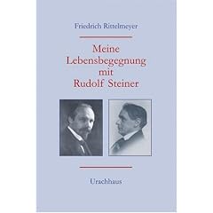 Meine Lebensbegegnung mit Rudolf Steiner