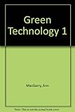 Green technology : by teachers, for teachers. 1, Key Stage 2