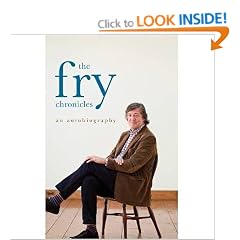 The Fry Chronicles: A Memoir