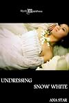 Undressing Snow White