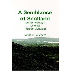 A Semblance of Scotland: Scottish Identity in Colonial Western Australia