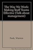 The way we work : making staff teams effective