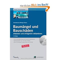 Baum�ngel und Bausch�den erkennen und erfolgreich reklamieren