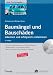 Baum&auml;ngel und Bausch&auml;den erkennen und erfolgreich reklamieren