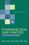 Pharmaceutical Care Practice: The Clinicians Guide