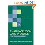 Pharmaceutical Care Practice: The Clinician's Guide