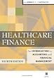 Healthcare Finance: An Introduction to Accounting and Financial Management, Fourth Edition