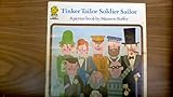 Tinker, tailor, soldier, sailor : a picture book