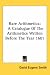 Rare Arithmetica: A Catalogue Of The Arithmetics Written Before The Year 1601