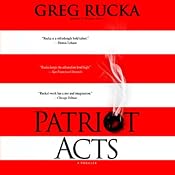 Patriot Acts | [Greg Rucka]