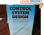 Control Systems Design: An Introduction To State-Space Methods