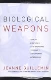Biological Weapons: From the Invention of State-Sponsored Programs to Contemporary Bioterrorism