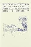 Highways and byways in Galloway and Carrick