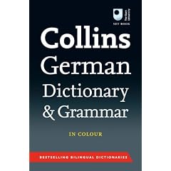Collins Dictionary and Grammar - Collins German Dictionary and Grammar