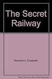 The secret railway