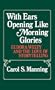 With Ears Opening Like Morning Glories: Eudora Welty and the Love of Storytelling (Contributions in Women's Studies)