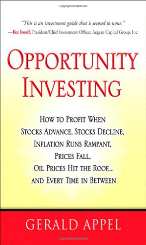 opportunity investing how to profit when stocks advance stocks decline inflation runs rampant prices fall
