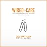 Wired to Care: How Companies Prosper When They Create Widespread Empathy