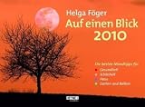 Zoom Produkt-Bild: Auf einen Blick 2010: Die besten Mondtipps f&uuml;r Gesundheit, Sch&ouml;nheit, Haus, Garten und Balkon