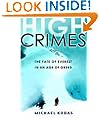 High Crimes: The Fate of Everest in an Age of Greed