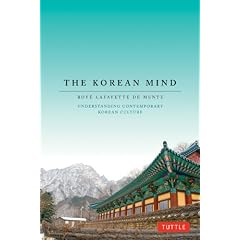 The Korean Mind: Understanding Contemporary Korean Culture
